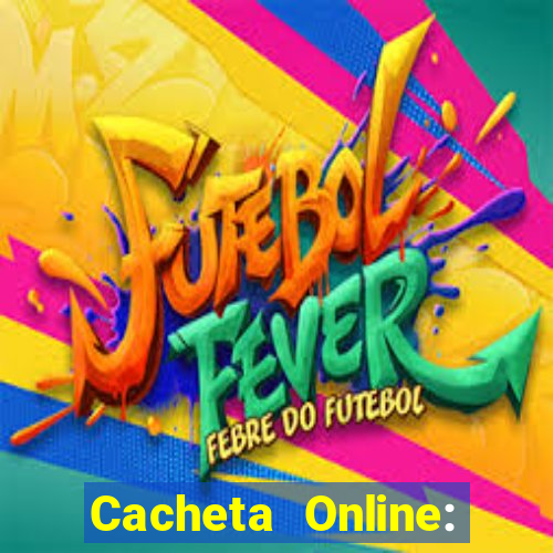 Cacheta Online: Jogo de Cartas